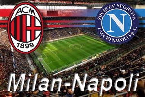 Milan-Napoli: Szurkolj ismét a San Siróban!
